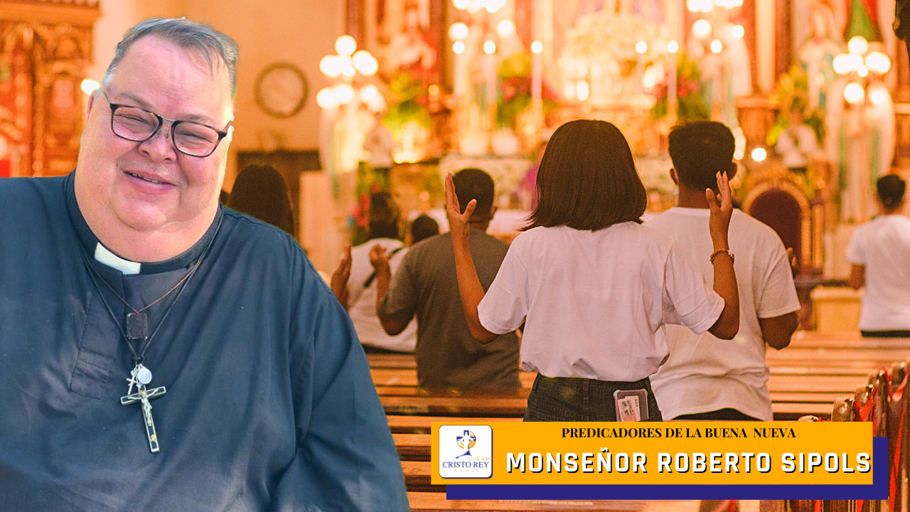 Monseñor Roberto Sipols – María – CRISTO REY RADIO